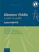Klezmer fiddle: a how-to guide16 tunes with accompanying chords plus pull-out booklets for second fi by Various for Violin Studies and Tutors