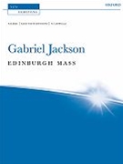Edinburgh Mass by Jackson Gabriel for SATB