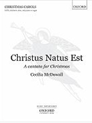Christus Natus EstVocal score by McDowall Cecilia for SATB