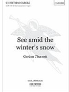 See amid the winter's snowVocal score by Thornett Gordon for SATB