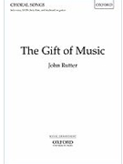 Gift Of Music by Rutter John for SATB