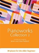 Pianoworks Collection 230 pieces for the older beginner by BULLARD JANET for Solo