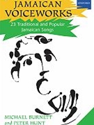 Jamaican Voiceworks by Various - Burnett and Hunt - for SATB
