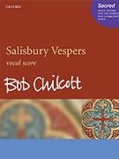 Salisbury VespersVocal score by Chilcott Bob for SATB