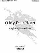 O My Dear Heart by Vaughan Williams Ralph for SSAA
