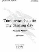 Tomorrow Shall Be My Dancing Day by - Archer Malcolm - for 2-Part (Ss)