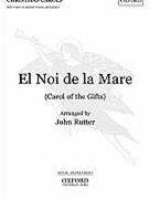 El Noi De La Mare (Son Of Mary) by Carol Of The Gifts - Rutter John - for Unison