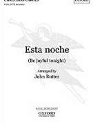 Esta Noche (Be Joyful Tonight) by Various - Rutter John - for SATB