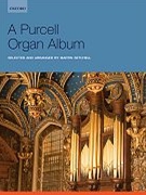 Purcell Organ Album by Purcell - Setchell - for Organ