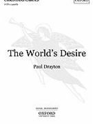 World's Desire by Drayton Paul for SATB a cappella
