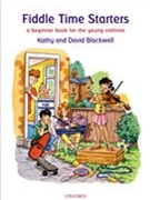 Fiddle Time Starters by Blackwell Kathy and David for Violin Method