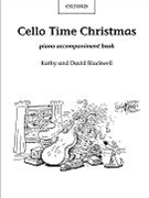 Cello Time Christmas by - Blackwell Kathy and D - for Piano Accompaniment