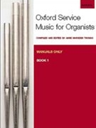 Oxford Service Music For Organ Book 1 by - Thomas Anne Marsden - for Organ