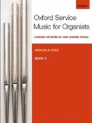 Oxford Service Music For Organ Book 2 by - Thomas Anne Marsden - for Organ