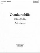 O Aula Nobilis by Mathias William for SSAA