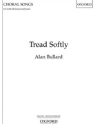 Tread Softly by Bullard Alan for SA