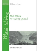 Amazing Grace by - Wilberg Mack - for SATB