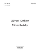 Advent AnthemVocal score by Berkeley Michael for SATB