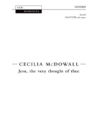 Jesu the very thought of theeVocal score by McDowall Cecilia for SATB