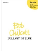Lullaby In Blue by Chilcott Bob for SA