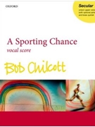 Sporting Chance by Chilcott Bob for 2-Part