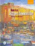 Jazz On A Summer's Day by Iles Nikki for Piano
