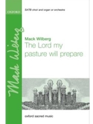 Lord My Pasture Will Prepare by - Wilberg Mack - for SATB
