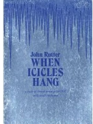 When Icicles Hang by Rutter John for SATB