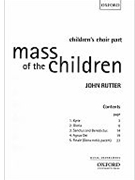 Mass Of The Children by Rutter John - Children's Chorus - for Chorus Parts