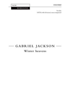 Winter heavensVocal score by Jackson Gabriel for SATB