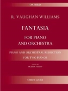 Fantasia for piano and orchestraPiano and orchestral reduction for two pianos by Vaughan Williams Ralph for Piano Solo