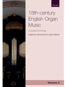 Anthology of 18th-century English Organ Music Volume 3 by - Patrick David - for Organ
