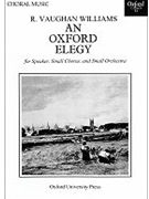 An Oxford ElegyVocal score by Vaughan Williams Ralph for SATB