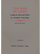 The Sons of LightVocal score by Vaughan Williams Ralph for SATB