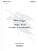 O holy night by Adam Adolphe C - Langford Paul - de Roquemaure/Dwight for SATB and Piano