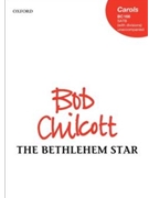Bethlehem Star by Chilcott Bob for SATB