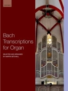 Bach Transcriptions for Organ by Bach Johann Sebastian - Setchell Martin - for Organ