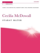 Stabat Mater by McDowall Cecilia for SATB/sol