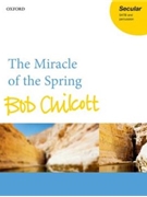 Miracle of the Spring by Chilcott Bob Charles Bennett for SATB and Percussion