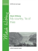 My Country tis of Thee by - Wilberg Mack - for SATB
