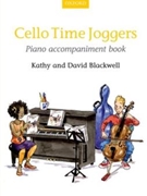 Cello Time Joggers by Blackwell K and D for Piano Accompaniment