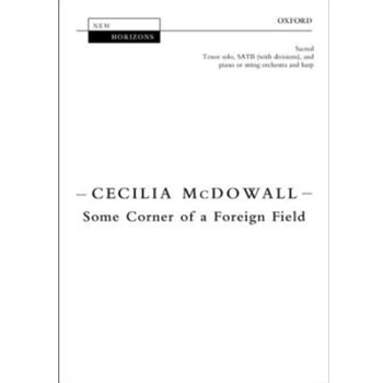 Some Corner of a Foreign Field by McDowall Cecilia for SATBdiv/st