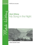 My Song in the Night by - Wilberg Mack - for SATB and Piano