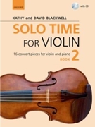 Solo Time for Violin Book 2 by Various - Blackwell Kathy / D - for Violin/CD