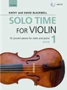 Solo Time for Violin Bk 1 by Various - Blackwell Kathy / D - for Violin/CD