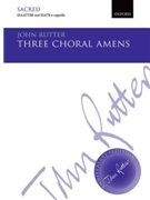 Three Choral Amens by Rutter John for SSAATTBB a cappella