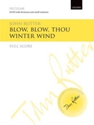 Blow Blow Thou Winter Wind by Rutter John for Score