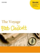Voyage by Chilcott Bob Charles Bennett for SATBdbl/pn