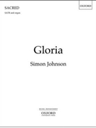 Gloria by Johnson Simon for SATB and Organ