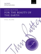 For the Beauty of the Earth by Rutter John for Full Score